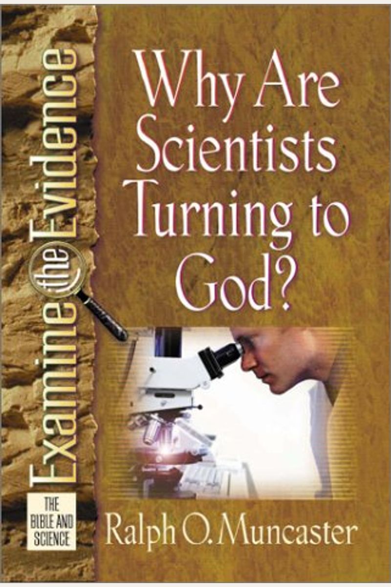 Why Are Scientists Turning To God?