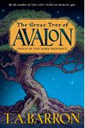 The Great Tree Of Avalon: Child Of The Dark Prophecy