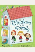 The Chicken Of The Family (Dolly Parton's Imagination Library)