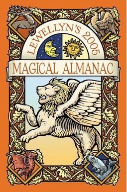 Llewellyn's 2005 Magical Almanac Llewellyn's 2005 Magical Almanac