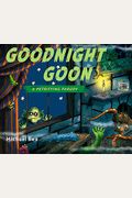 Goodnight Goon: A Petrifying Parody
