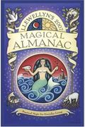 Llewellyn's 2007 Magical Almanac (Annuals - Magical Almanac)