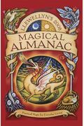 Llewellyn's Magical Almanac: Practical Magic For Everyday Living
