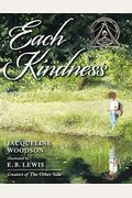 Each Kindness (Jane Addams Award Book (Awards))