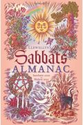 Llewellyn's Sabbats Almanac: Samhain 2010 To Mabon 2011