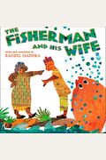 The Fisherman And His Wife
