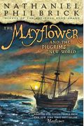 The Mayflower And The Pilgrims' New World