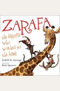 Zarafa: The Giraffe Who Walked To The King