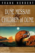 Dune Messiah  Children Of Dune Dune Chronicles