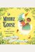 La Madre Goose: Nursery Rhymes For Los NiñOs