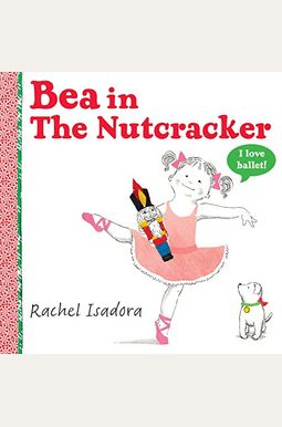 Bea In The Nutcracker Bea In The Nutcracker
