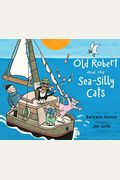 Old Robert And The Sea-Silly Cats