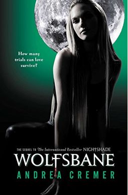 Wolfsbane: A Nightshade Novel Book 2 Wolfsbane: A Nightshade Novel Book 2