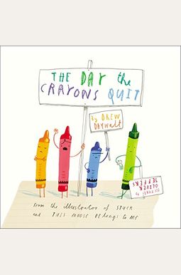 The Day The Crayons Quit The Day The Crayons Quit