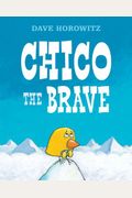 Chico The Brave