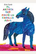 El Artista Que Pintó Un Caballo Azul