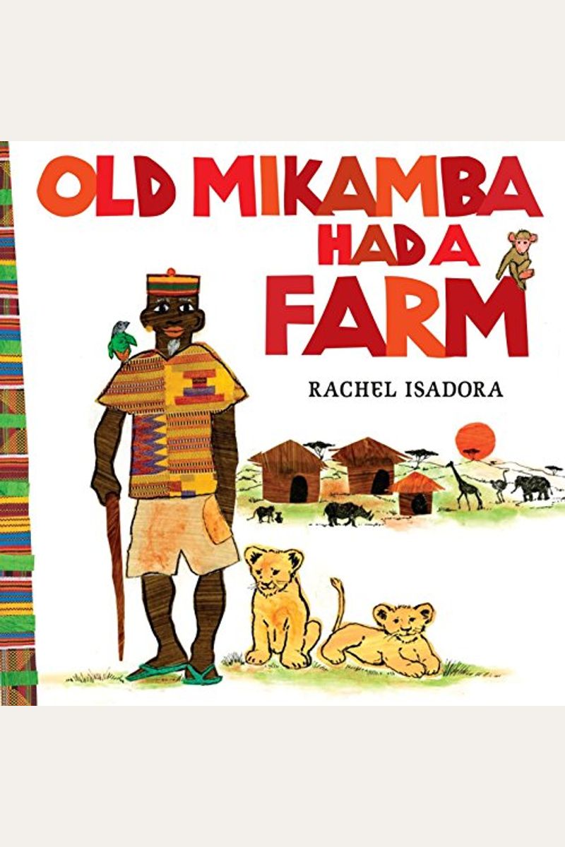 Old Mikamba Had A Farm