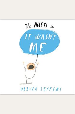 The Hueys In It Wasn't Me The Hueys In It Wasn't Me