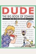 Dude, 26: The Big Book Of Zonker