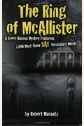 The Ring Of Mcallister: A Score-Raising Mystery Featuring 1,046 Must-Know Sat Vocabulary Words