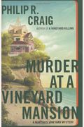 Murder At A Vineyard Mansion: A Martha's Vineyard Mystery