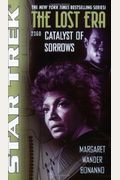 Catalyst Of Sorrows Lost Era  Star Trek Lost Era