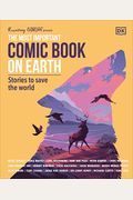 The Most Important Comic Book On Earth: Stories To Save The World
