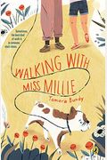 Walking With Miss Millie
