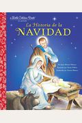 La Historia De La Navidad (The Story Of Christmas Spanish Edition)