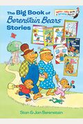 The Big Book Of Berenstain Bears Stories