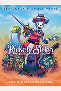 Rickety Stitch And The Gelatinous Goo Book 2: The Middle-Route Run
