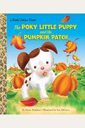 The Poky Little Puppy And The Pumpkin Patch: A Fall And Halloween Book For Kids And Toddlers