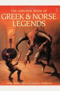 Usborne Book Of Greek And Norse Legends