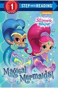 Magical Mermaids! (Shimmer And Shine)