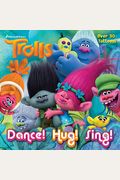 Dance! Hug! Sing! (DreamWorks Trolls) [With Tatoos]