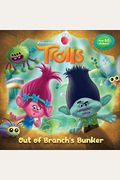 Out Of Branch's Bunker (Dreamworks Trolls) [With Stickers]