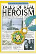 Tales of Real Heroism (Usborne Readers' Library)