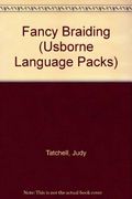 Fancy Braiding (Usborne Language Packs)