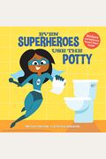 Even Superheroes Use The Potty