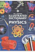 Illustrated Dictionary Of Physics