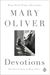 Devotions: The Selected Poems Of Mary Oliver