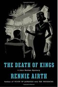 The Death Of Kings: A John Madden Mystery (John Madden Mysteries (Hardcover))