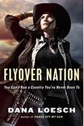 Flyover Nation: You Can't Run a Country You've Never Been To