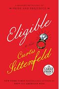 Eligible: A Modern Retelling Of Pride And Prejudice