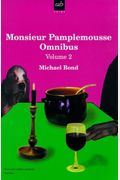 The Monsieur Pamplemousse Omnibus: Volume 2 (A&B Crime)