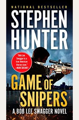Game Of Snipers (Bob Lee Swagger) Game Of Snipers (Bob Lee Swagger)
