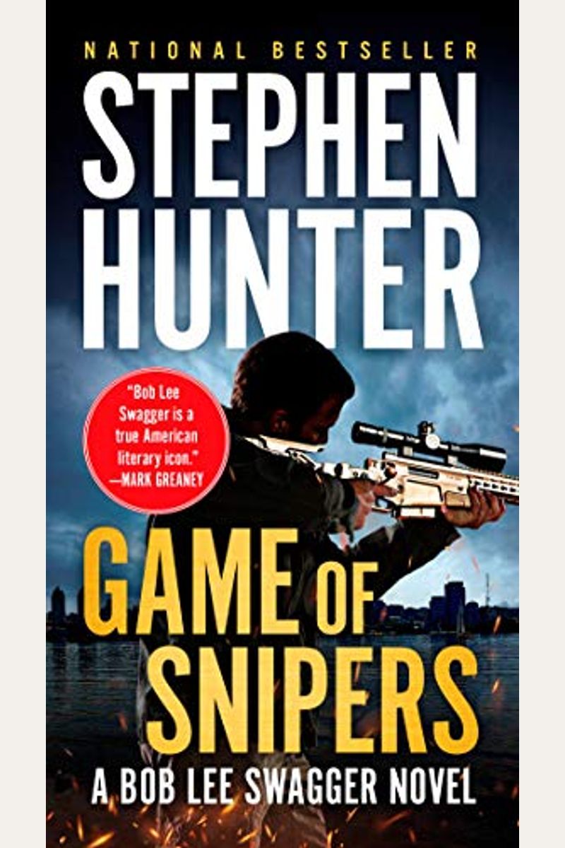 Game Of Snipers (Bob Lee Swagger)