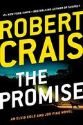The Promise (An Elvis Cole And Joe Pike Novel)