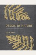 Design by Nature: Creating Layered, Lived-In Spaces Inspired by the Natural World