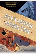 Alexander Hamilton: The Graphic History Of An American Founding Father